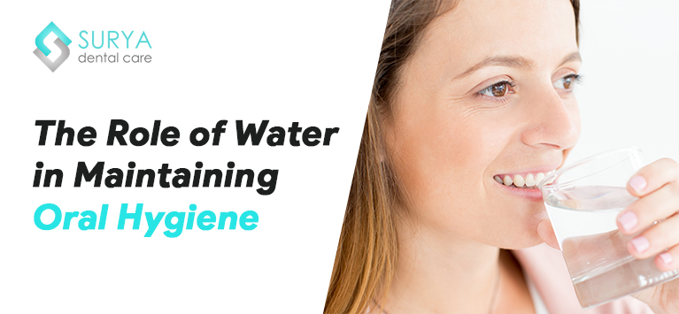 The Role of Water in Maintaining Oral Hygiene