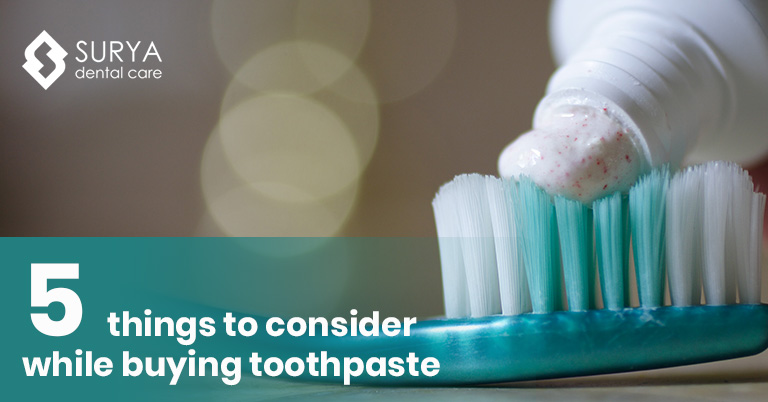 5 things to consider while buying toothpaste