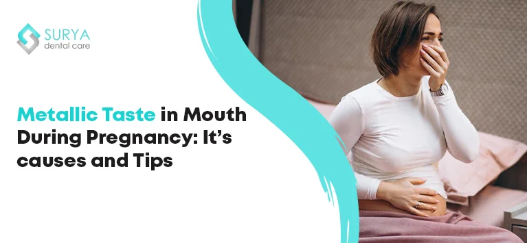 Metallic Taste in mouth During pregnancy | Metallic Taste In Mouth In Pregnancy